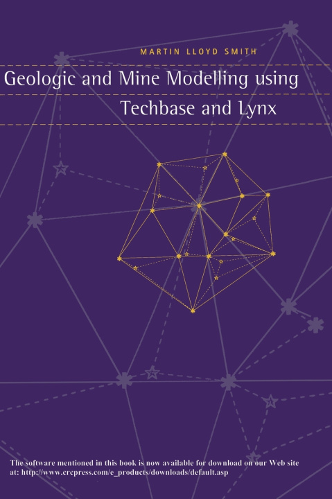 Boek Geologic and Mine Modelling Using Techbase and Lynx Martin Smith
