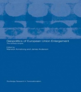 Kniha Geopolitics of European Union Enlargement 