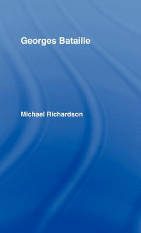Kniha Georges Bataille Michael Richardson