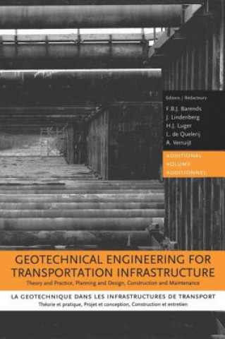 Könyv Geotechnical Engineering for Transportation Infrastructure 