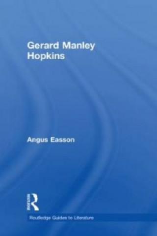 Knjiga Gerard Manley Hopkins Angus Easson
