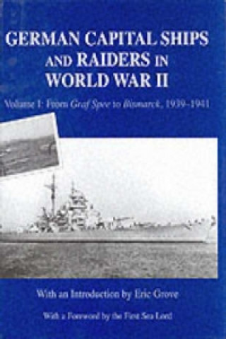 Carte German Capital Ships and Raiders in World War II Eric Grove