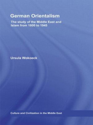 Libro German Orientalism Ursula Wokoeck