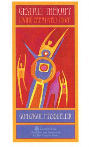 Kniha Gestalt Therapy Gonzague Masquelier