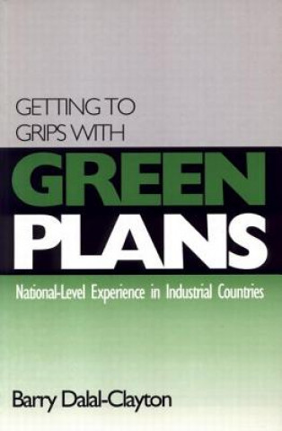 Книга Getting to Grips with Green Plans Barry Dalal-Clayton