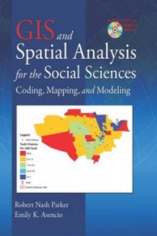 Könyv GIS and Spatial Analysis for the Social Sciences Emily K. Asencio