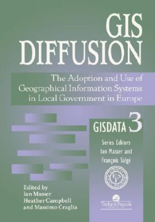 Kniha GIS Diffusion Ian Masser