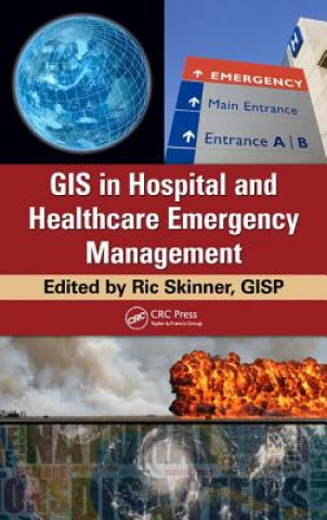 Könyv GIS in Hospital and Healthcare Emergency Management Skinner