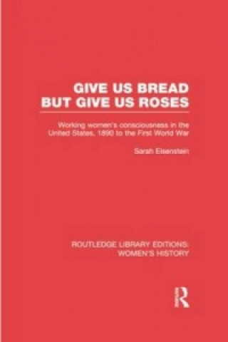 Kniha Give Us Bread but Give Us Roses EISENSTEIN