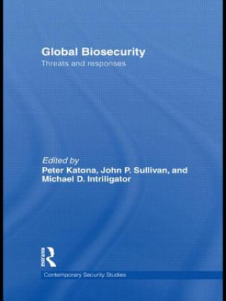 Kniha Global Biosecurity Peter Katona