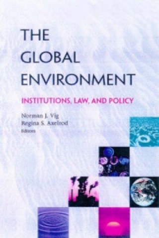 Knjiga Global Environment Regina S. Axelrod
