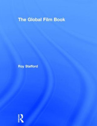 Carte Global Film Book Roy Stafford