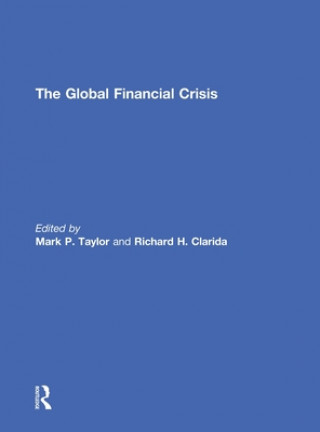 Könyv Global Financial Crisis Mark P. Taylor