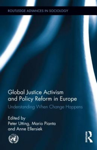Carte Global Justice Activism and Policy Reform in Europe Peter Utting