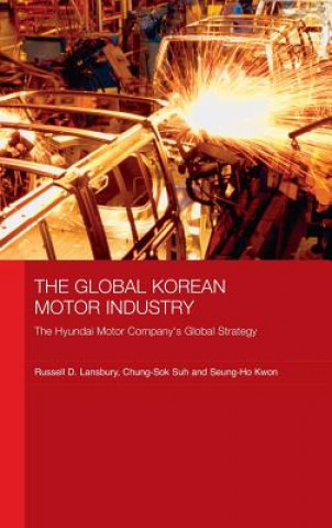 Kniha Global Korean Motor Industry Seung-Ho Kwon