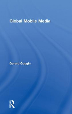 Buch Global Mobile Media Gerard Goggin