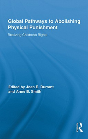 Buch Global Pathways to Abolishing Physical Punishment Joan E. Durrant