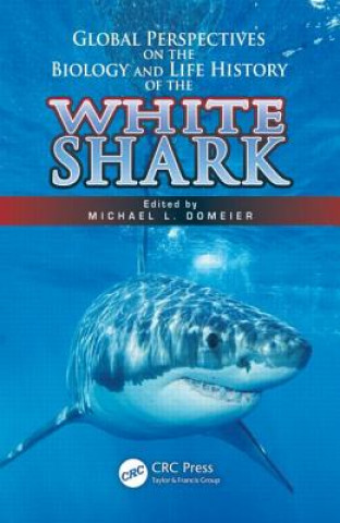 Buch Global Perspectives on the Biology and Life History of the White Shark 