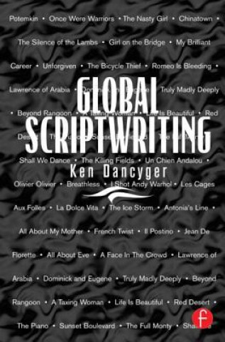 Livro Global Scriptwriting Ken Dancyger