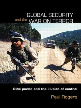 Βιβλίο Global Security and the War on Terror Paul Rogers