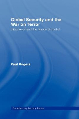 Kniha Global Security and the War on Terror Paul Rogers