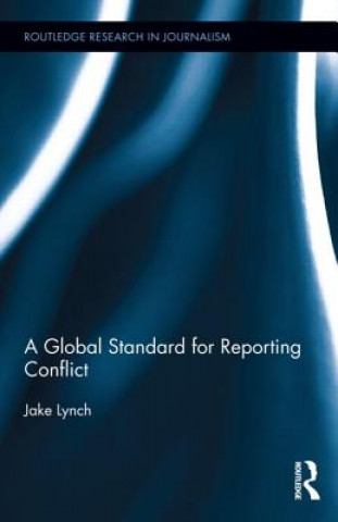 Kniha Global Standard for Reporting Conflict Lynch