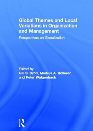 Könyv Global Themes and Local Variations in Organization and Management 