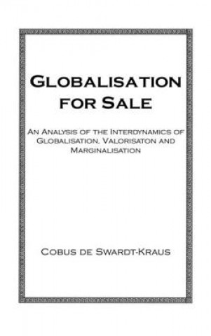 Kniha Globalisation For Sale Cobus de Swardt-Kraus