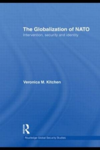 Книга Globalization of NATO Veronica M. Kitchen