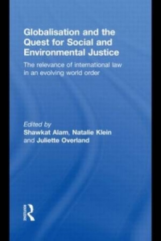 Carte Globalisation and the Quest for Social and Environmental Justice 