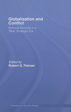 Kniha Globalization and Conflict Robert G. Patman