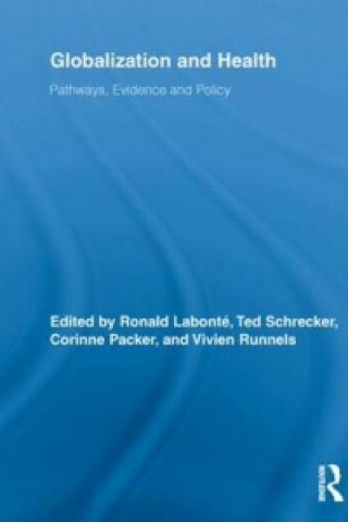 Книга Globalization and Health Ronald Labonté