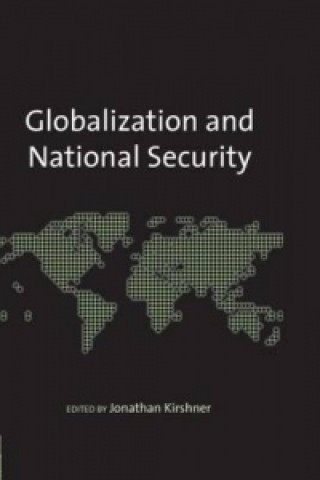 Knjiga Globalization and National Security Jonathan Kirshner