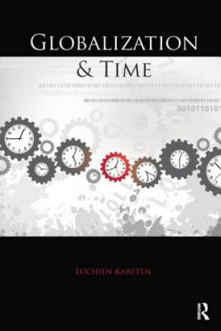 Könyv Globalization and Time Luchien Karsten