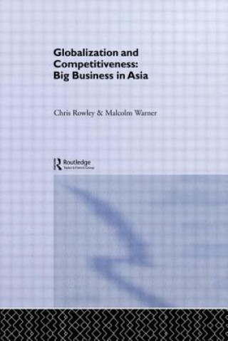 Kniha Globalization and Competitiveness Chris Rowley