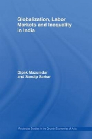 Carte Globalization, Labour Markets and Inequality in India Sandip Sarkar