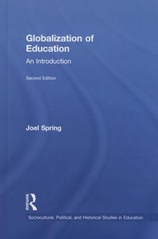 Kniha Globalization of Education Joel Spring