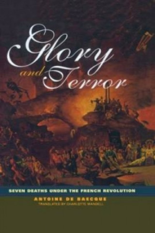 Kniha Glory and Terror Antoine de Baecque