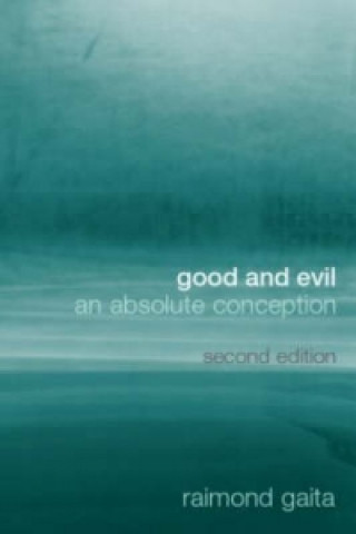 Kniha Good and Evil Raimond Gaita