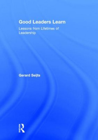 Książka Good Leaders Learn Gerard Seijts