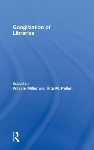 Kniha Googlization of Libraries 