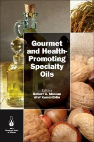 Kniha Gourmet and Health-Promoting Specialty Oils 