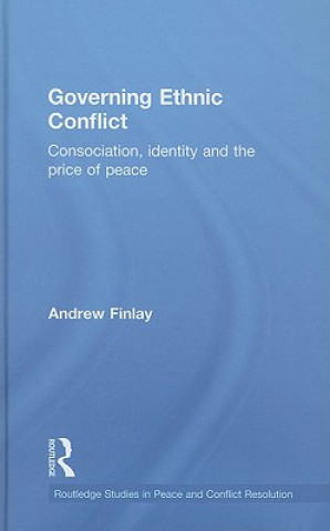 Kniha Governing Ethnic Conflict Andrew Finlay