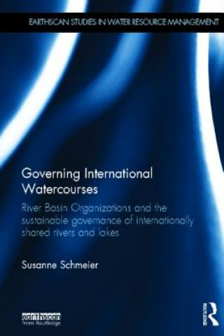 Carte Governing International Watercourses Susanne Schmeier