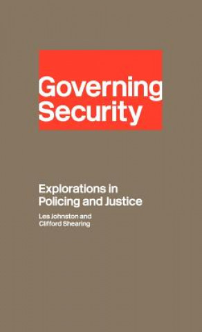 Book Governing Security Clifford D. Shearing