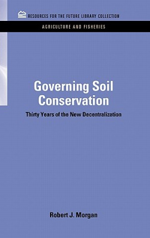 Carte Governing Soil Conservation Robert J. Morgan