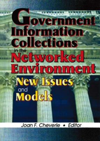 Книга Government Information Collections in the Networked Environment Joan F. Cheverie