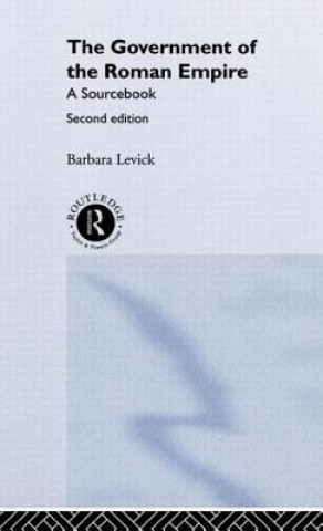 Knjiga Government of the Roman Empire Barbara Levick