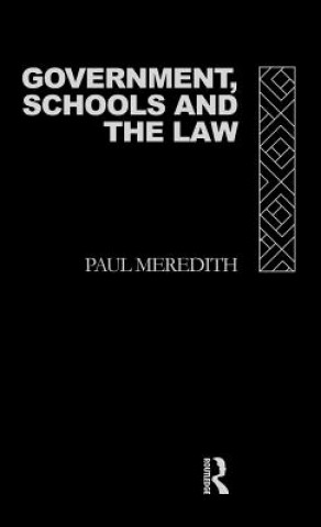 Kniha Government, Schools and the Law Paul Meredith