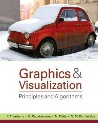 Knjiga Graphics and Visualization Nicholas M. Patrikalakis